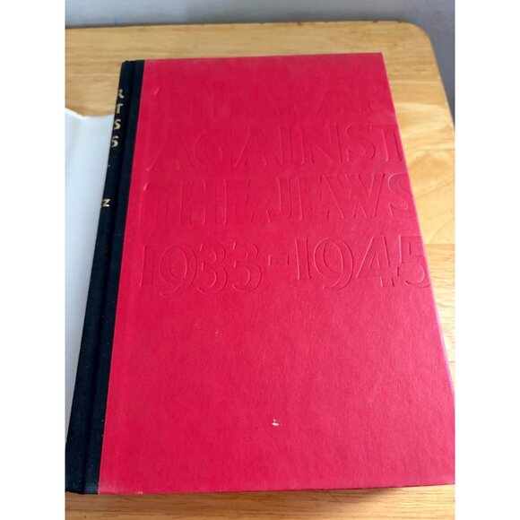 The War Against The Jews 1933-1945 By Lucy S. Dawidowicz Hardcover Book 1975 - Picture 7 of 16